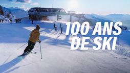 100 ans de ski : Histoire et patrimoine de nos stations d'hiver
