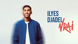 Ilyes Djadel : Vrai