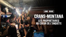 Crans-Montana : les propriétaires au coeur de l'enquête