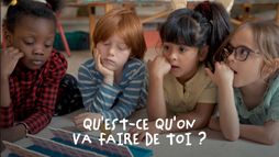 Qu'est-ce qu'on va faire de toi ?