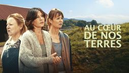 Au coeur de nos terres