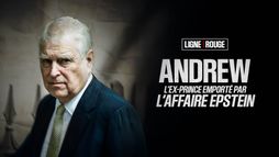 Andrew : l'ex-prince emporté par l'affaire Epstein