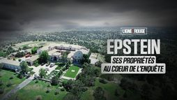 Epstein : ses propriétés au coeur de l'enquête