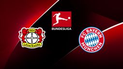 Bayer Leverkusen / Bayern Munich