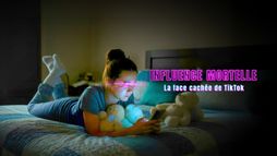  Influence mortelle, la face cachée de TikTok