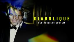 Diabolique - Les dossiers Epstein