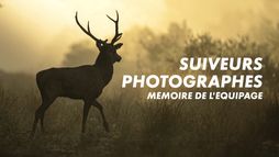 Suiveurs photographes, mémoire de l'équipage