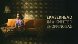 Eraserhead in a Knitted Shopping Bag