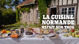 La cuisine normande refait son trou