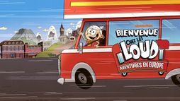 Bienvenue chez les Loud : Aventures en Europe