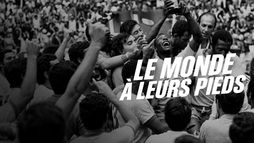 Le monde à leurs pieds