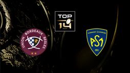 Bordeaux-Bègles / ASM Clermont