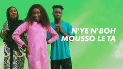 N'ye n'bôh mousso le tâ - Saison 1
