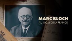 Marc Bloch, au nom de la France