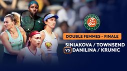 Finale , double dames - Siniakova / Townsend - Danilina / Krunic