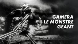 Gamera, le monstre géant