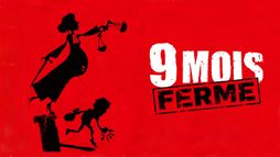 9 mois ferme