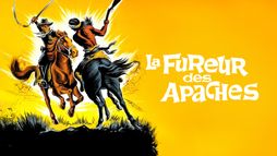 La fureur des Apaches