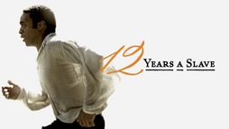 12 Years a Slave