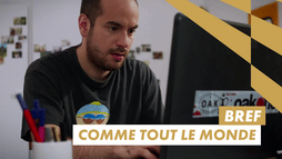 Bref, je suis comme tout le monde