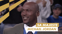 Sa Majesté Michael Jordan à NPA