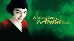 Le Fabuleux destin d'Amélie Poulain