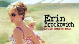 Erin Brockovich, seule contre tous