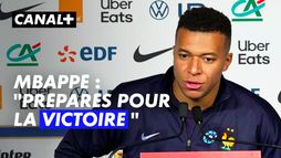 Equipe de France - France / Ukraine - Mbappé : "Une seule option, la victoire"