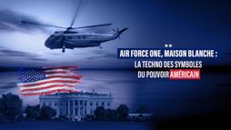 Air Force One, Maison blanche : la techno des symboles du pouvoir américain