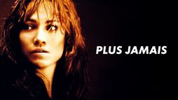 Plus jamais