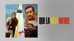 Que la bête meure