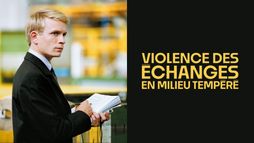 Violence des échanges en milieu tempéré