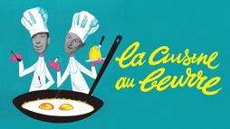 La cuisine au beurre