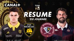 Le résumé de La Rochelle / Bordeaux-Bègles