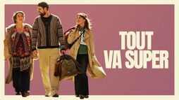 Tout va super