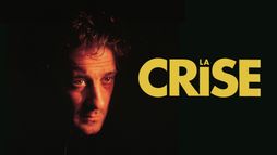 La crise
