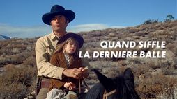 Quand siffle la dernière balle