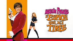 Austin Powers, l'espion qui m'a tirée