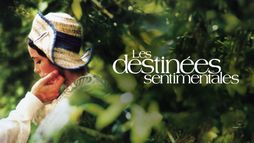 Les destinées sentimentales