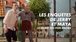 Les enquêtes de Jerry et Maya : Le secret des Von Broms