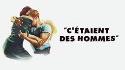 C'étaient des hommes