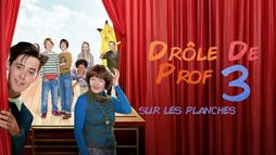 Drôle de prof 3 sur les planches