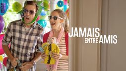 Jamais entre amis