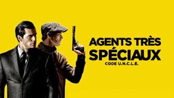 Agents très spéciaux : Code U.N.C.L.E.