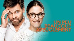 Un peu, beaucoup, aveuglément