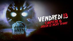 Vendredi 13 : Chapitre 6 - Jason le Mort Vivant