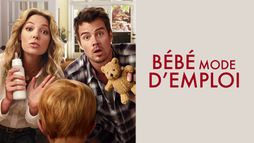 Bébé mode d'emploi