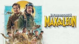 La folle histoire de Max et Léon