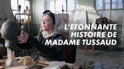 L'étonnante histoire de madame Tussaud et de ses théâtres de cire