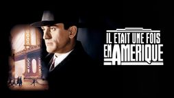 Il était une fois en Amérique